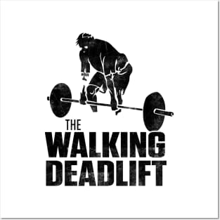 The Walking Deadlift Posters and Art